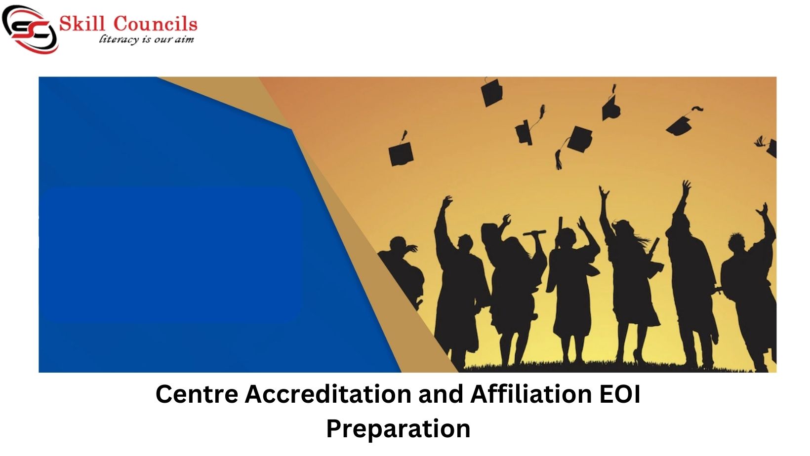 Centre Accreditation and Affiliation EOI Preparation