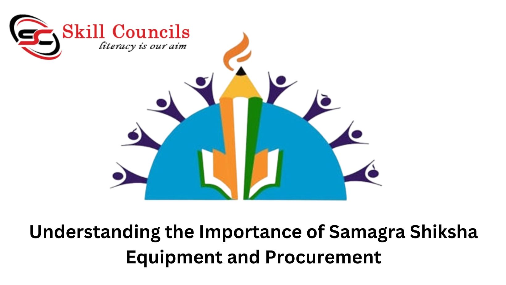 Samagra Shiksha Equipment and Procurement